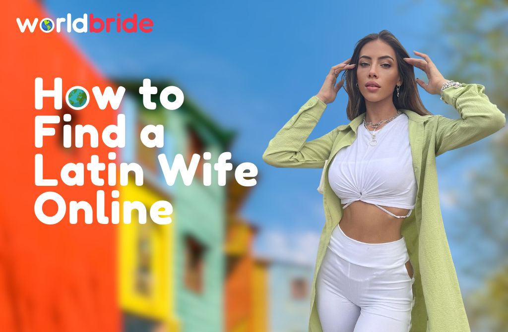 Meet Latin Mail Order Bride Online: Best Sites to Find a Latin Wife